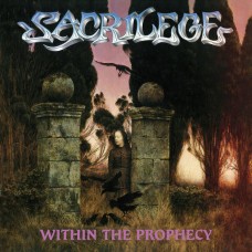 SACRILEGE - Within The Prophecy (2021) CD
